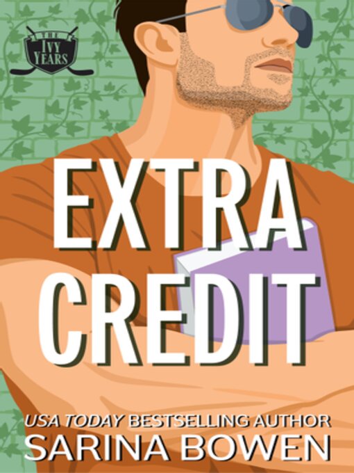 Title details for Extra Credit by Sarina Bowen - Available
